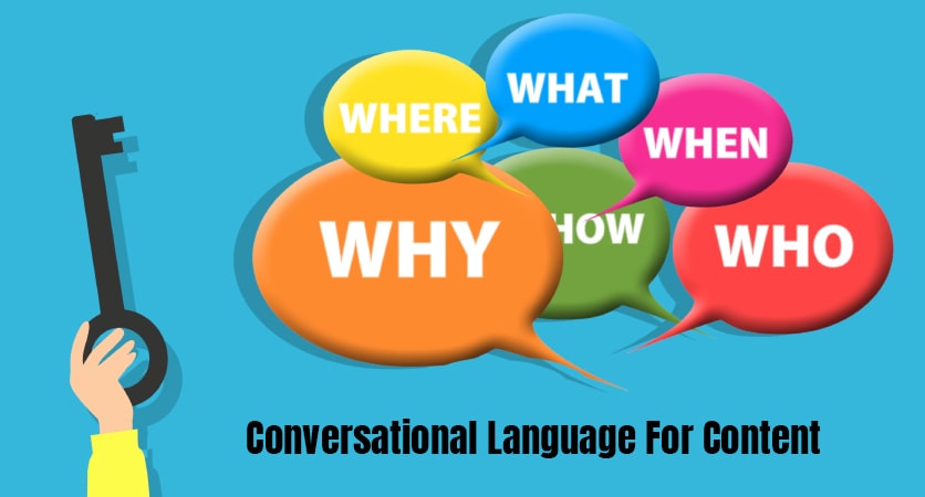 Use Conversational Language for Content 