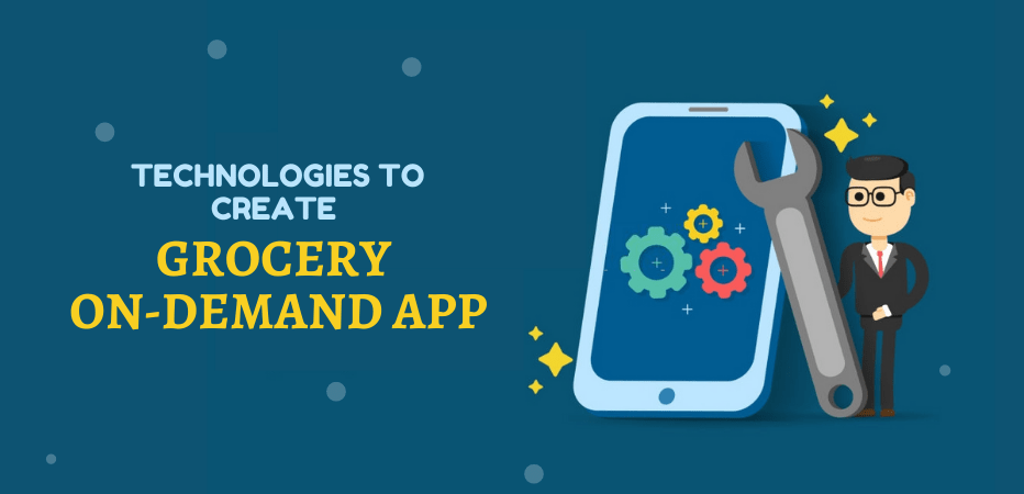Technologies to Create a On-demand Mobile App